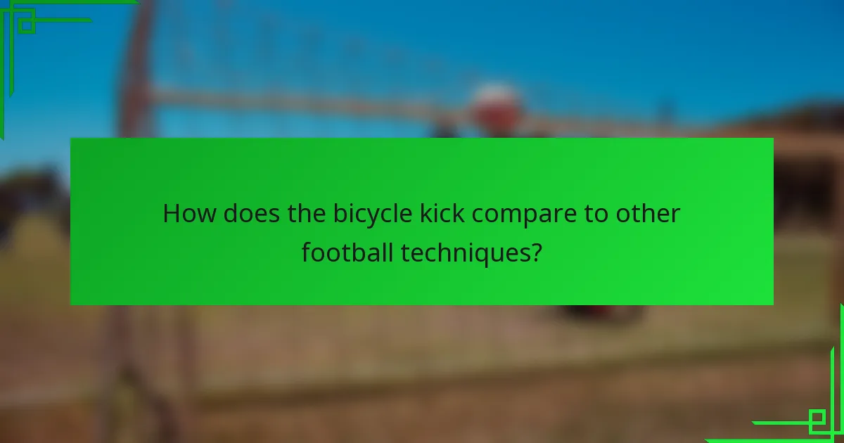 How does the bicycle kick compare to other football techniques?