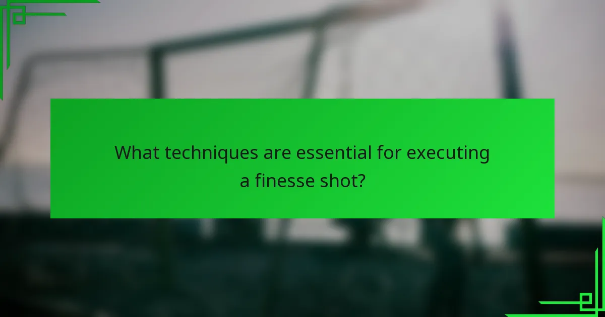What techniques are essential for executing a finesse shot?